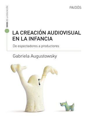 cover image of La creación audiovisual en la infancia